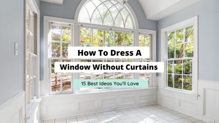 How to decorate a window without curtains