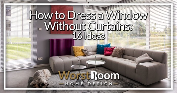 How to decorate a window without curtains